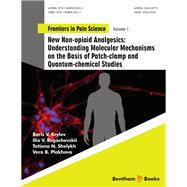New Non-opioid Analgesics: Understanding Molecular Mechanisms on the Basis of Patch-clamp and Quantum-chemical Studies