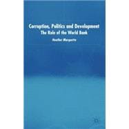 Corruption, Politics and Development The Role of the World Bank