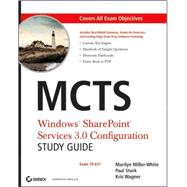 MCTS Windows SharePoint Services 3.0 Configuration Study Guide: Exam 70-631