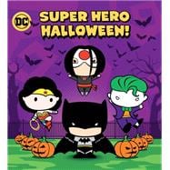 Super Hero Halloween! (DC Justice League)