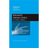 Vitamin D: An Issue of Rheumatic Disease Clinics of North America