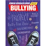 Kids Speak Out About Bullying