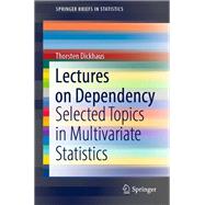 Lectures on Dependency
