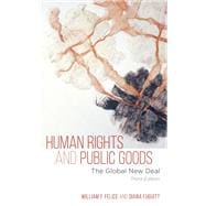 Human Rights and Public Goods The Global New Deal