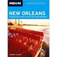 Moon New Orleans Including Cajun Country and the River Road Plantations