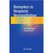 Biomarkers in Neoplastic Neuropathology