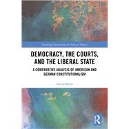 Democracy, the Courts, and the Liberal State