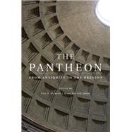 The Pantheon: From Antiquity to the Present