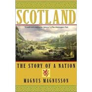 Scotland The Story of a Nation