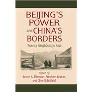 Beijing's Power and China's Borders
