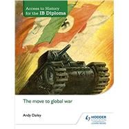 The Move to Global War