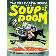 El Primer gato en el espacio y el caldito maldito / The First cat in space and the cursed broth