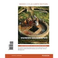 Human Geography Places and Regions in Global Context, Books a la Carte Edition