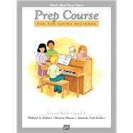 Alfred's Basic Piano Library Prep Course for the Young Beginner