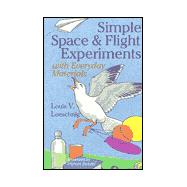 Simple Space & Flight Experiments With Everyday Materials