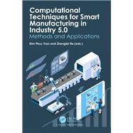 Computational Techniques for Smart Manufacturing in Industry 5.0