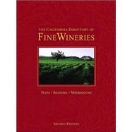 The California Directory Of Fine Wineries