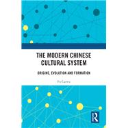The Modern Chinese Cultural System