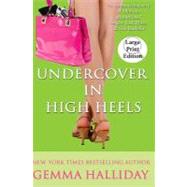 Undercover in High Heels