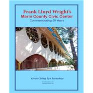 Frank Lloyd Wright's Marin County Civic Center