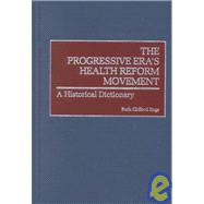 Progressive Era's Health Reform Movement