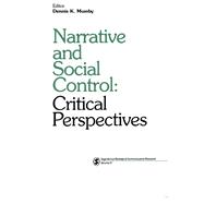 Narrative and Social Control Vol. 21 : Critical Perspectives