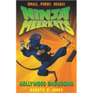 Ninja Meerkats (#4): Hollywood Showdown
