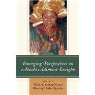 Emerging Perspectives on Akachi Adimora-ezeigbo