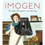 Imogen The Mother of Modernism and Three Boys
