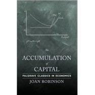 The Accumulation of Capital