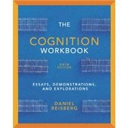 The Cognition Workbook: Exploring the Science of the Mind (Fifth Edition)