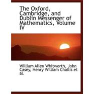 The Oxford, Cambridge, and Dublin Messenger of Mathematics