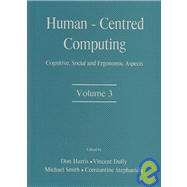 Human-Centered Computing: Cognitive, Social, and Ergonomic Aspects, Volume 3