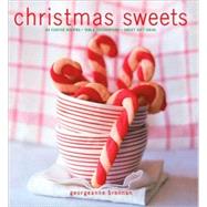 Christmas Sweets 65 Festive Recipes - Table Decorations - Sweet Gift Ideas