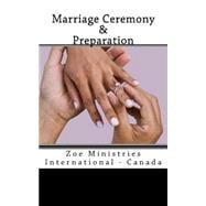 Marriage Ceremony & Preparation