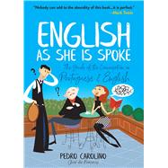 English as She Is Spoke The Guide of the Conversation in Portuguese and English