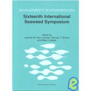 Sixteenth International Seaweed Symposium: Proceedings of the Sixteenth International Seaweed Symposium, Held in Cebu City, Philippines, 12-17 April 1998
