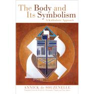 The Body and Its Symbolism