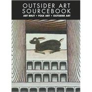 Outsider Art Sourcebook