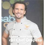 La Nueva Cocina Saludable del Chef Oropeza, Edicion Especial