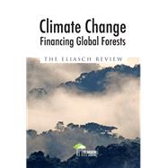 Climate Change: Financing Global Forests