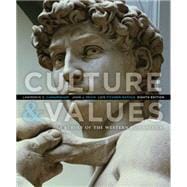 Culture and Values A Survey of the Western Humanities