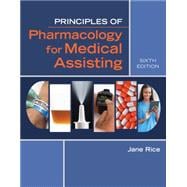 Principles of Pharmacology for Medical Assisting