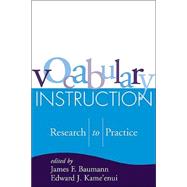 Vocabulary Instruction Research to Practice