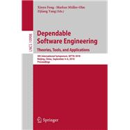Dependable Software Engineering - Theories, Tools, and Applications