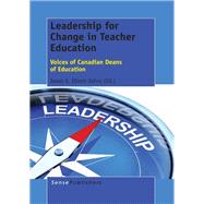 Leadership for Change in Teacher Education
