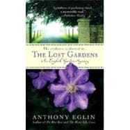 The Lost Gardens An English Garden Mystery