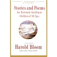Stories and Poems for Extremely Intelligent Children of All Ages