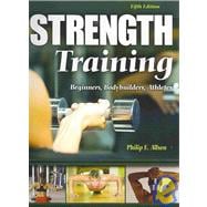 Strength Training: Beginners Body Builders Athletes