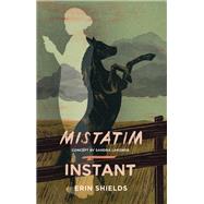 Mistatim / Instant